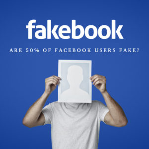More than 50 percent of Facebook users are fake according to a report