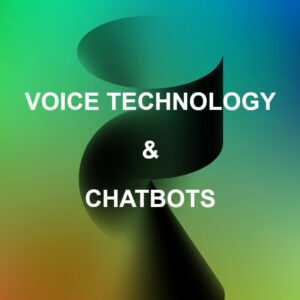How Voice Technology and Chatbots will Influence Marketing in the Future